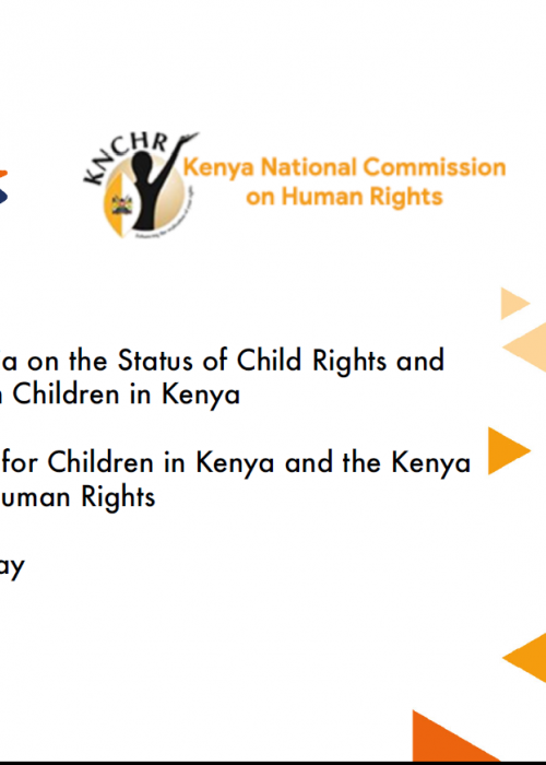 Presentation on the Status of Child Rights and the Effects of COVID-19 on Children in Kenya